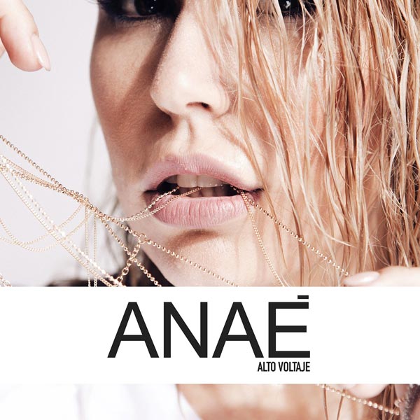 Anaé, Ana Ramos Donate, Alto Voltaje