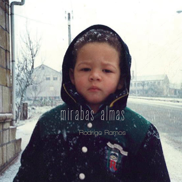 Rodrigo Ramos, Mirabas almas