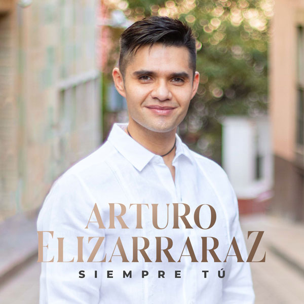 Arturo Elizarraraz Rico, Siempre tú, Carlos Campos